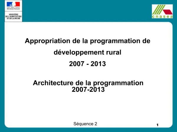 Appropriation de la programmation de d veloppement rural 2007 - 2013