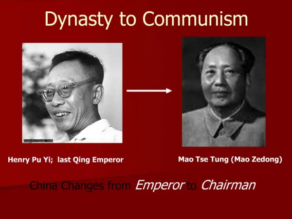 Dynasty to Communism