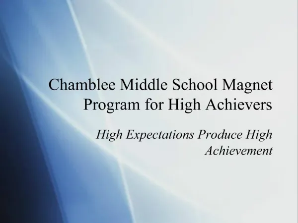 Chamblee Middle School Magnet Program for High Achievers