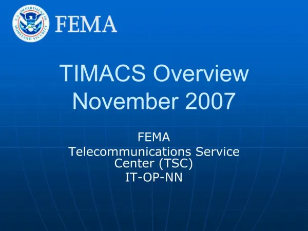 TIMACS Overview November 2007
