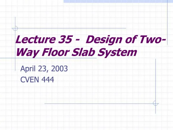 Lecture 35 - Design of Two-Way Floor Slab System
