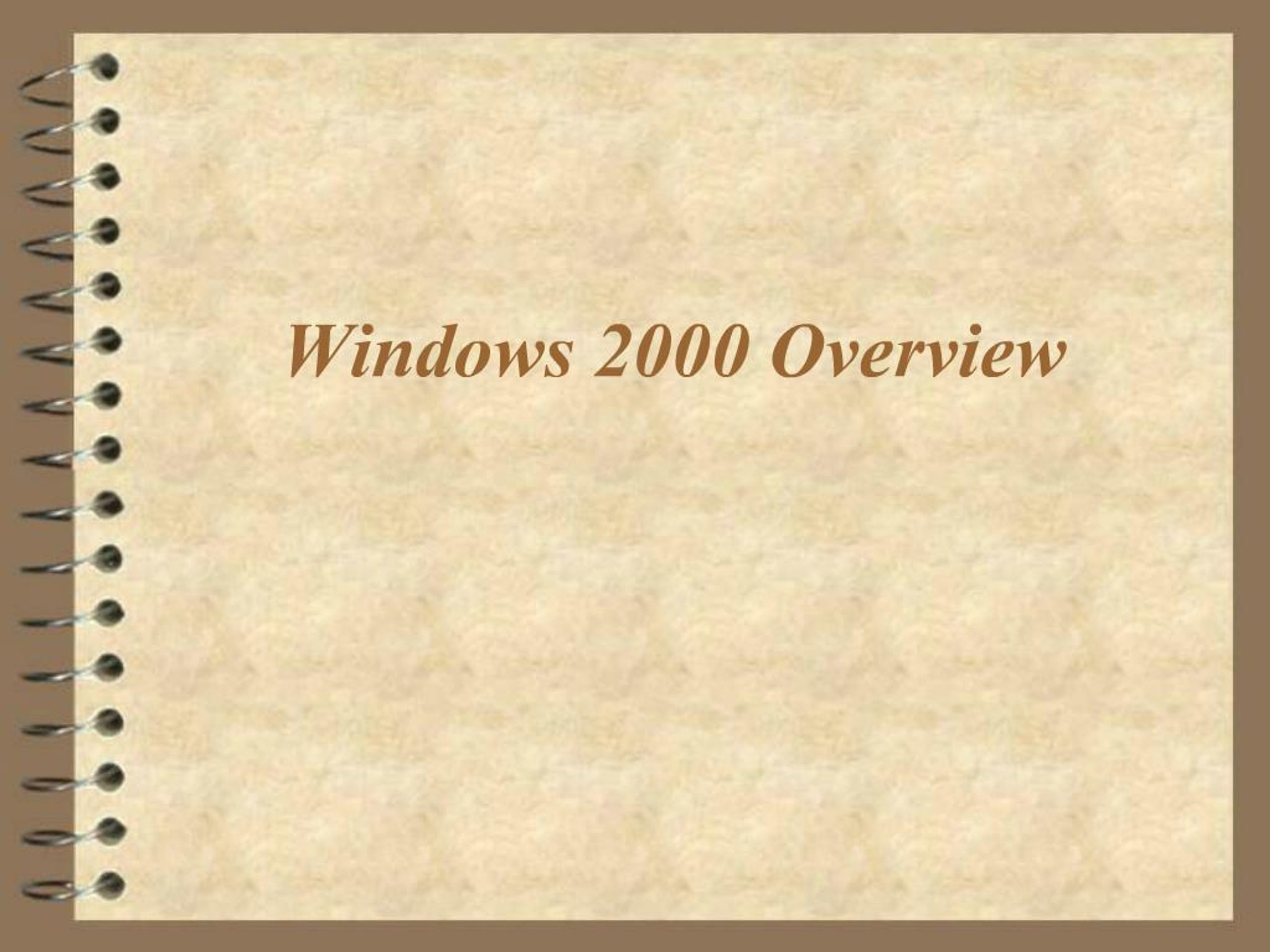 PPT - Windows 2000 Overview PowerPoint Presentation, free download - ID ...