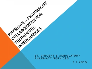 Physician – Pharmacist Collaborative for Therapeutic Interchanges - slide 1