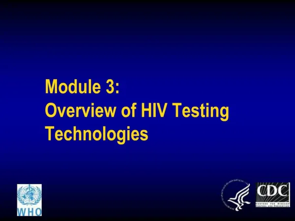 Module 3: Overview of HIV Testing Technologies