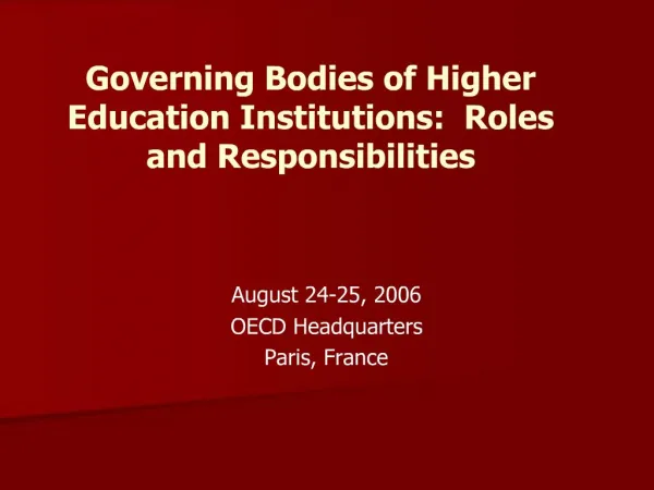 Governing Bodies of Higher Education Institutions: Roles and Responsibilities