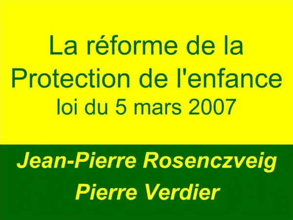 La r forme de la Protection de lenfance loi du 5 mars 2007
