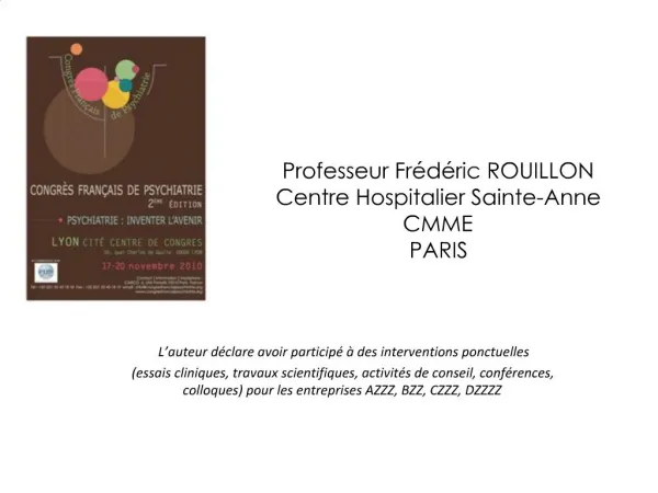 Professeur Fr d ric ROUILLON Centre Hospitalier Sainte-Anne CMME PARIS