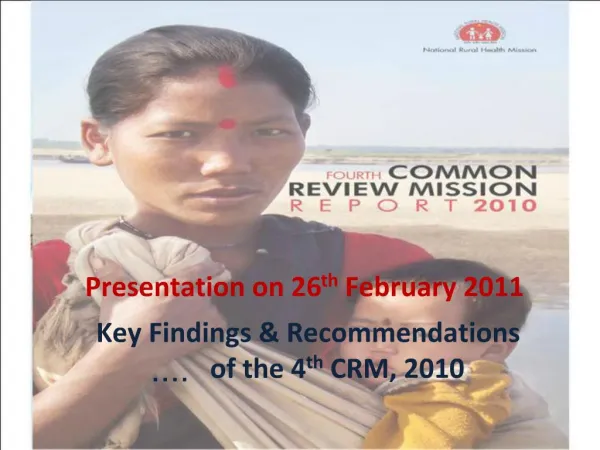 Key Findings Recommendations . of the 4th CRM, 2010