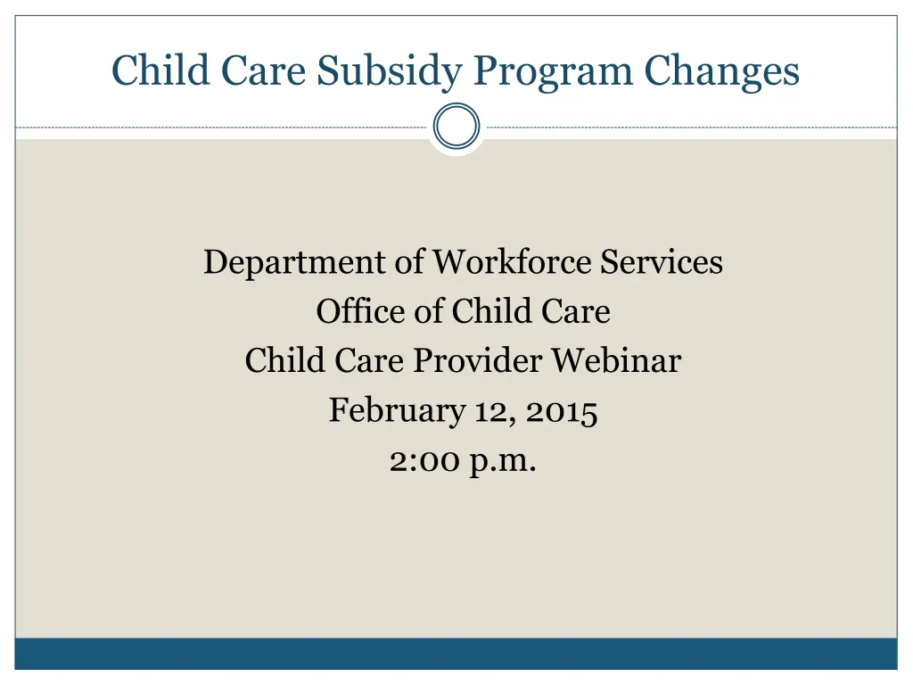 child care subsidy program changes