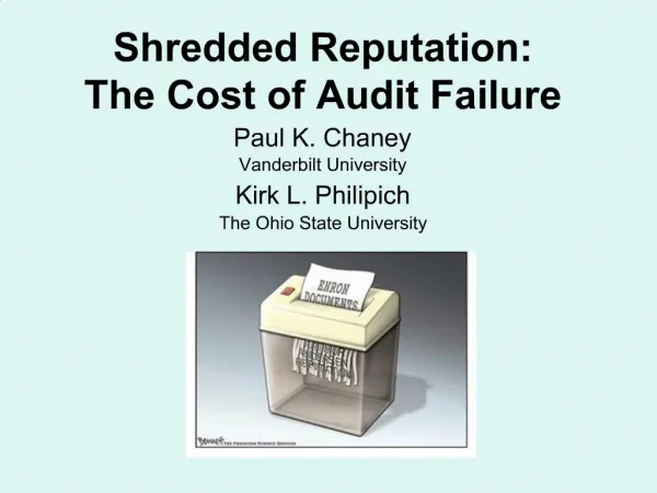Shredded Reputation: The Cost of Audit Failure