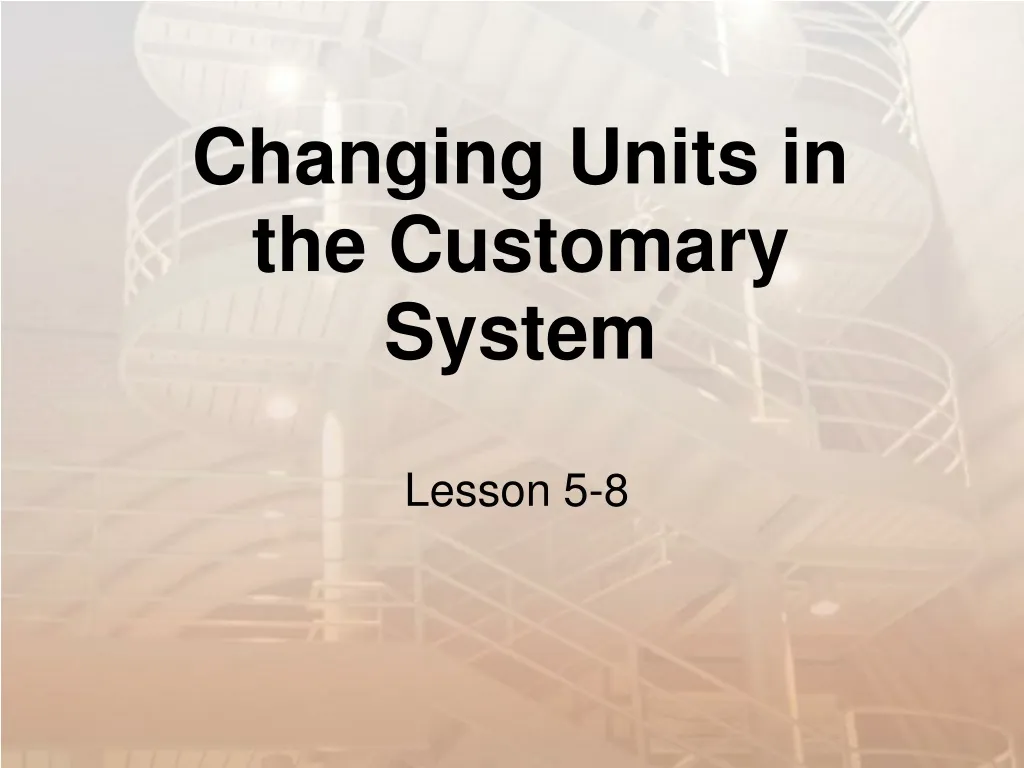 changing units in the customary system