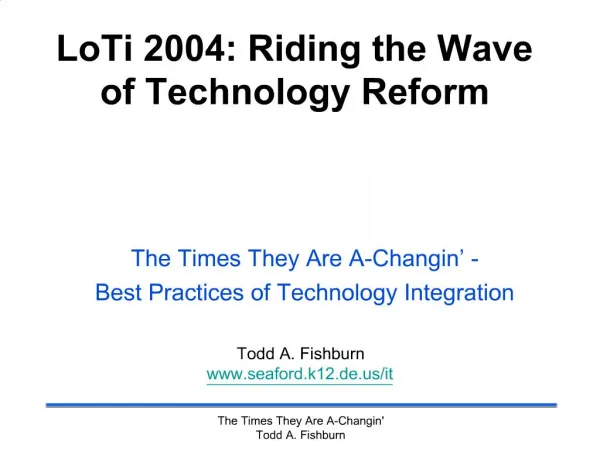 LoTi 2004: Riding the Wave of Technology Reform