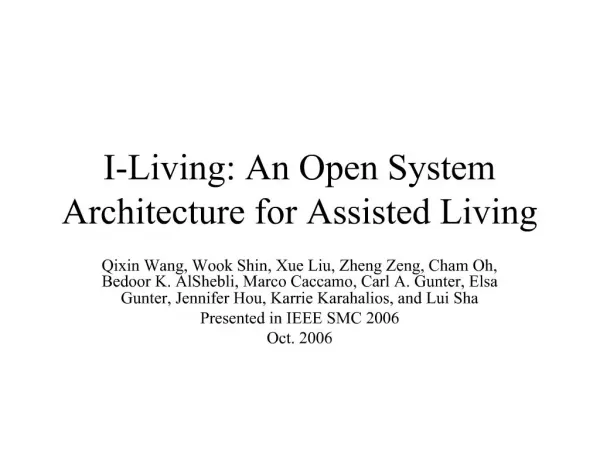 I-Living: An Open System Architecture for Assisted Living