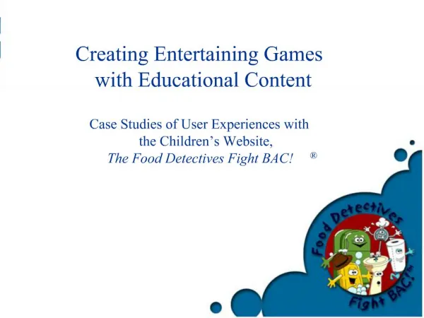 Creating Entertaining Games with Educational Content