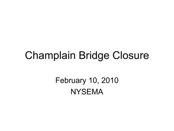 Champlain Bridge Closure