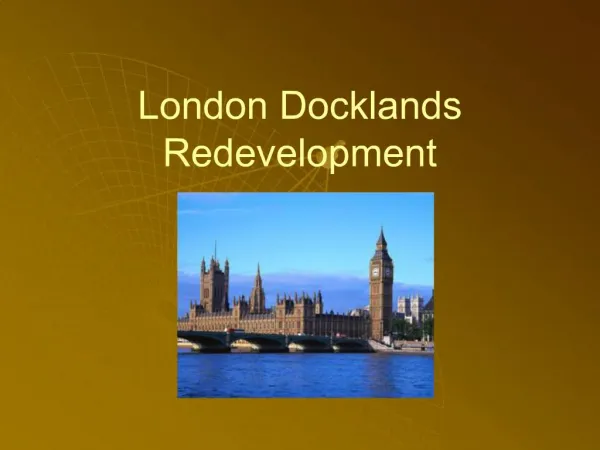 London Docklands Redevelopment