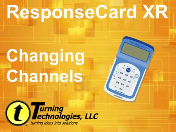 ResponseCard XR Changing Channels