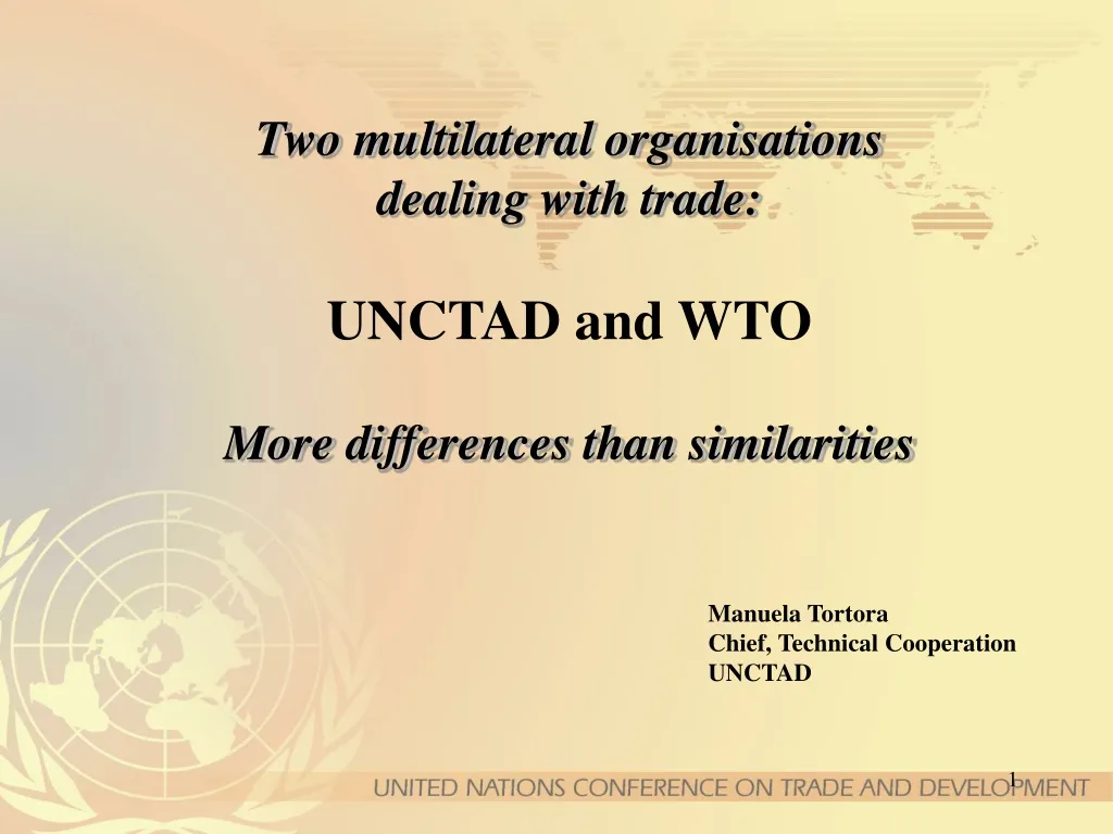 two multilateral organisations dealing with trade