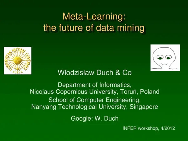 Meta-Learning : t he future of data mining