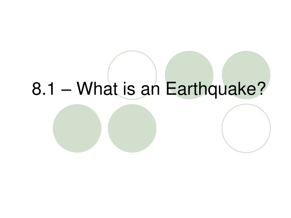 8 1 what is an earthquake