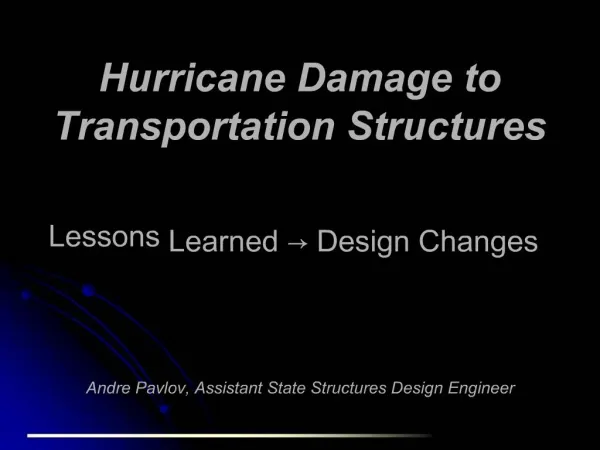 Hurricane Damage to Transportation Structures