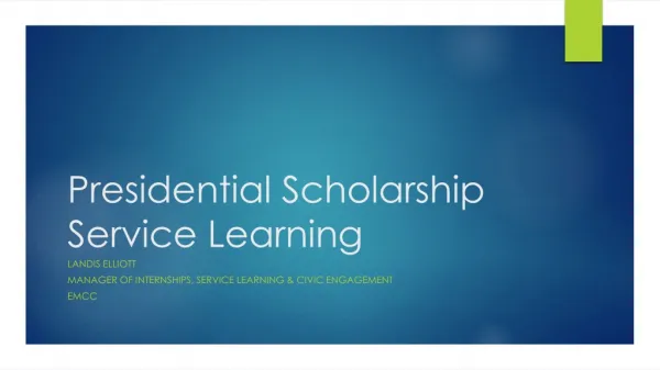 Presidential Scholarship Service Learning