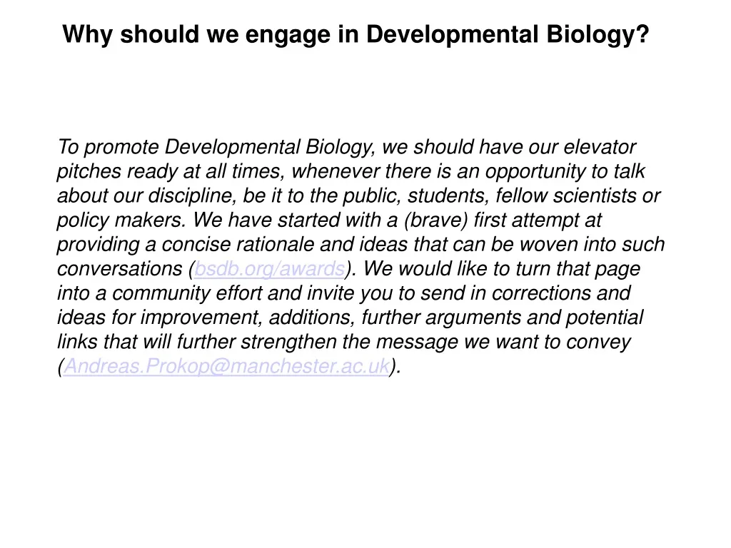 why should we engage in developmental biology