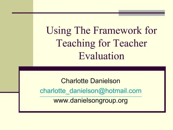 Using The Framework for Teaching for Teacher Evaluation
