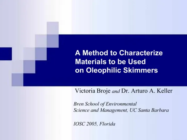 A Method to Characterize Materials to be Used on Oleophilic Skimmers