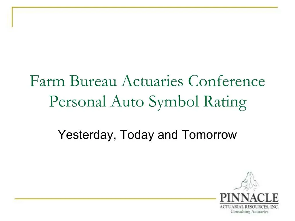 PPT Farm Bureau Actuaries Conference Personal Auto Symbol Rating