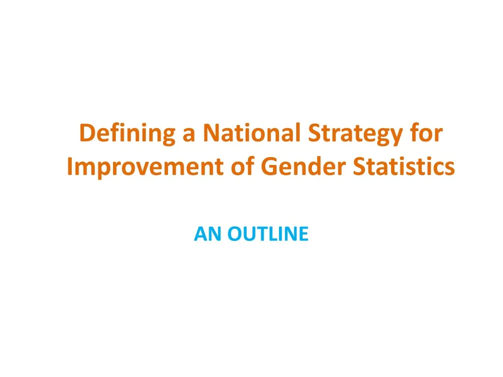 defining a national strategy for improvement