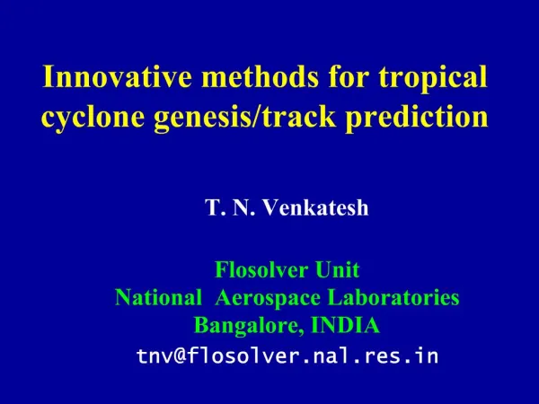 Innovative methods for tropical cyclone genesis