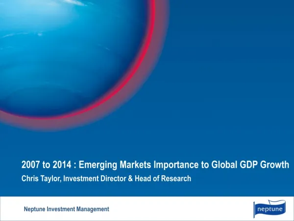 2007 to 2014 : Emerging Markets Importance to Global GDP Growth