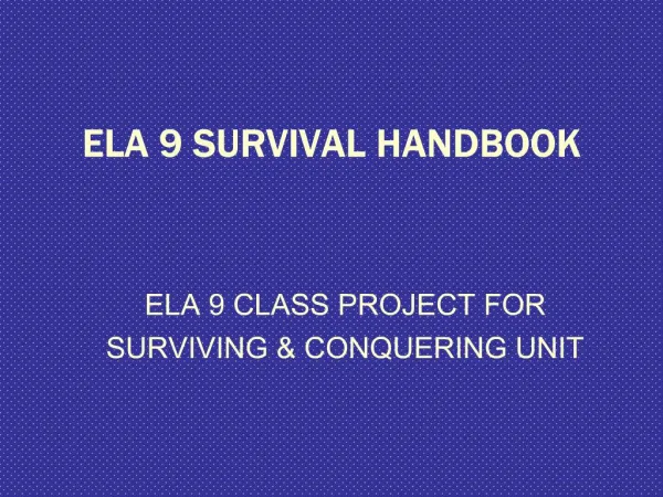 ELA 9 SURVIVAL HANDBOOK