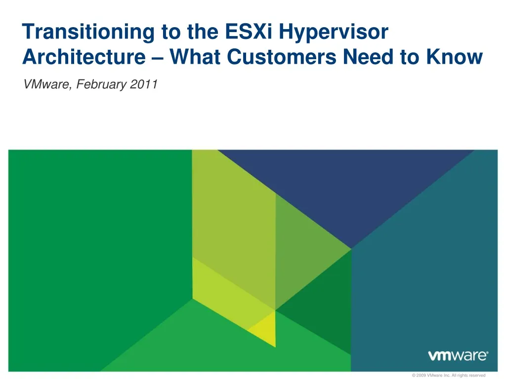 transitioning to the esxi hypervisor architecture what customers need to know