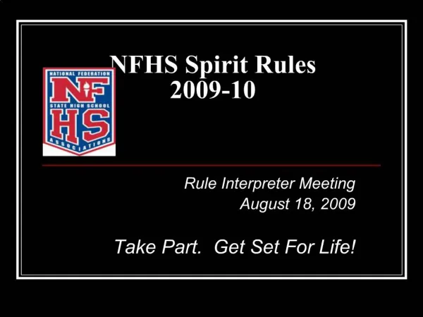 NFHS Spirit Rules 2009-10