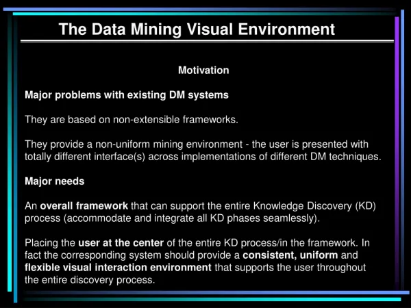 The Data Mining Visual Environment