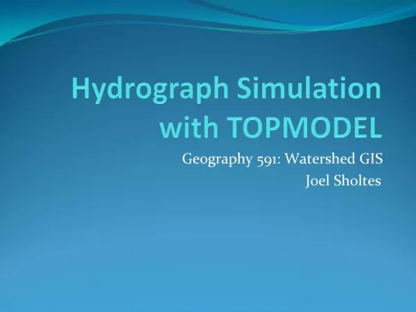 Hydrograph Simulation with TOPMODEL