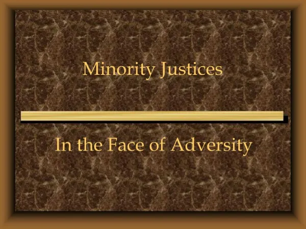 Minority Justices