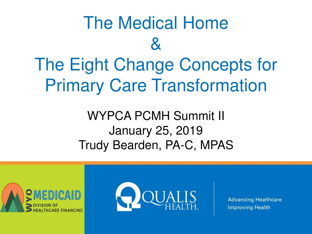 the medical home the eight change concepts for primary care transformation