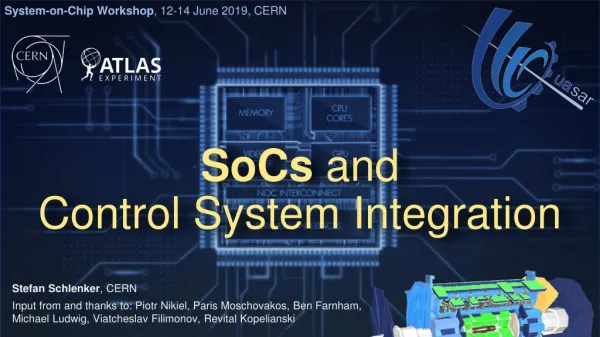 SoCs and Control System Integration