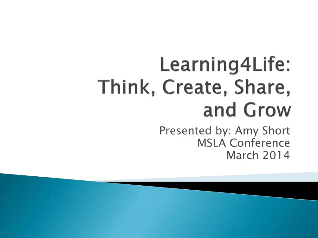 learning4life think create share and grow