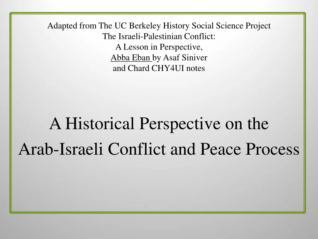 a historical perspective on the arab israeli conflict and peace process