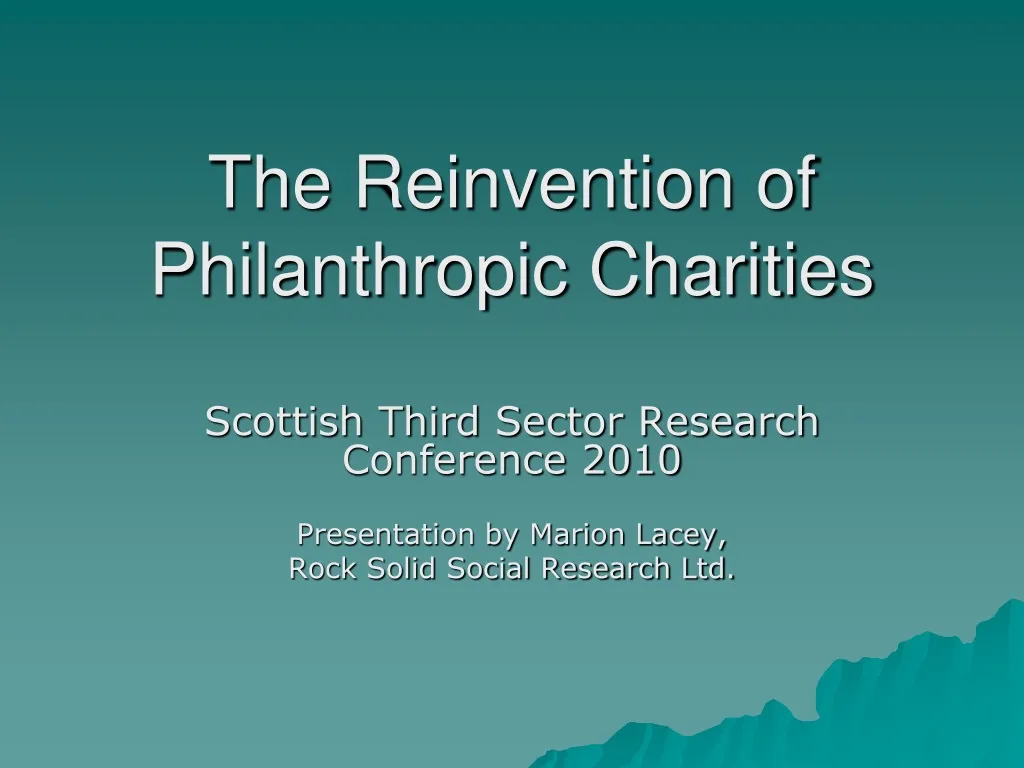 the reinvention of philanthropic charities