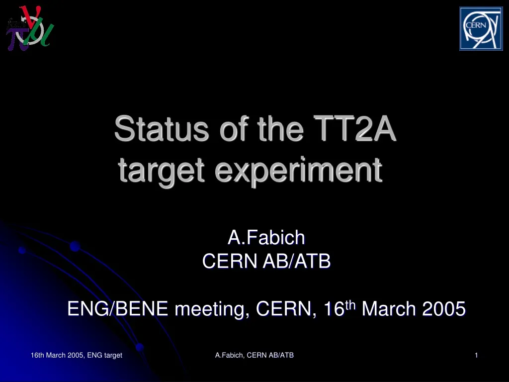 status of the tt2a target experiment