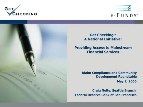 Get CheckingTM A National Initiative: Providing Access to Mainstream Financial Services