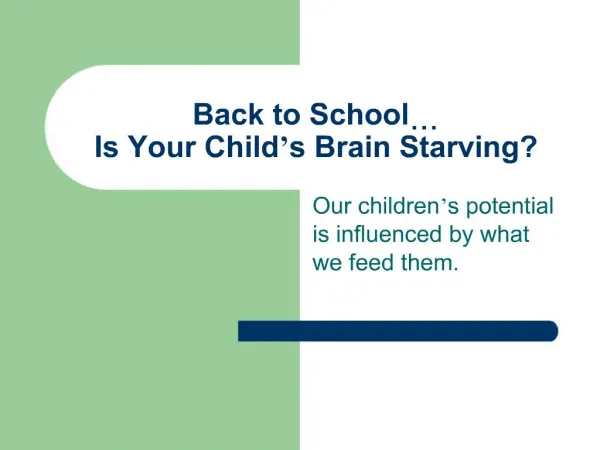 Back to School Is Your Child s Brain Starving