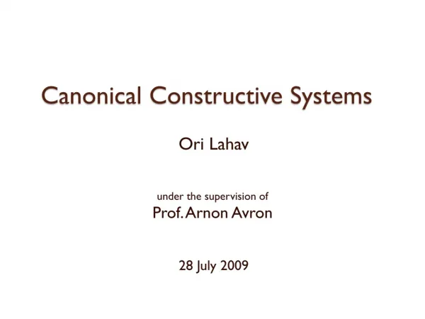 Canonical Constructive Systems