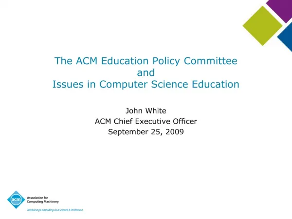 The ACM Education Policy Committee and Issues in Computer Science Education