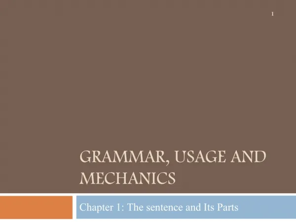 Grammar, Usage and Mechanics